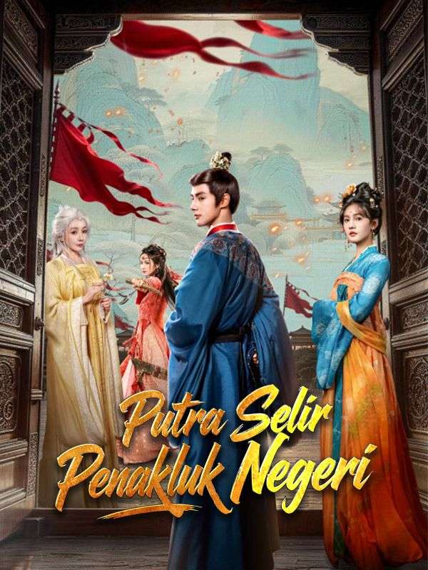 Putra Selir Penakluk Negeri (Sulih Suara)