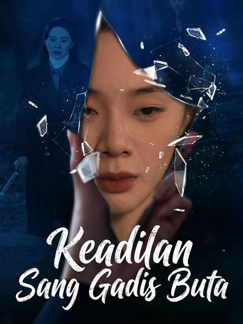 Keadilan Sang Gadis Buta