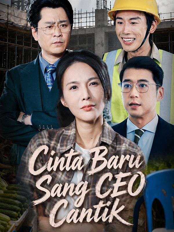 Cinta Baru Sang CEO Cantik