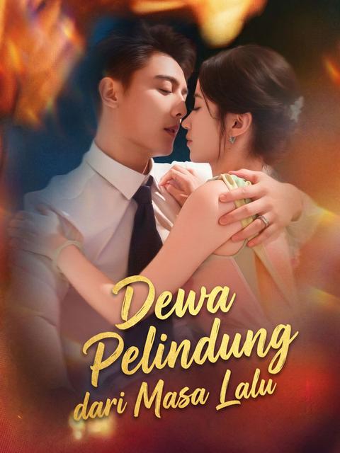 Dewa Pelindung dari Masa Lalu