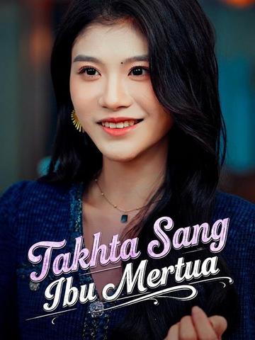 Takhta Sang Ibu Mertua