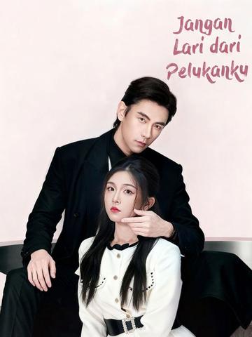 Jangan Lari dari Pelukanku