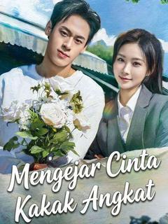 Mengejar Cinta Kakak Angkat