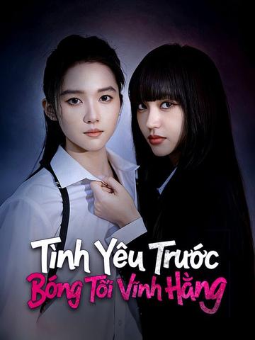 Tình Yêu Trước Bóng Tối Vĩnh Hằng