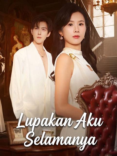 Lupakan Aku Selamanya