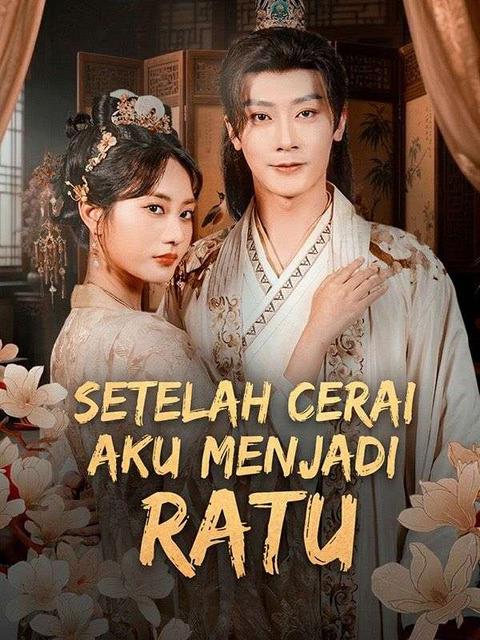 Setelah Cerai Aku Menjadi Ratu