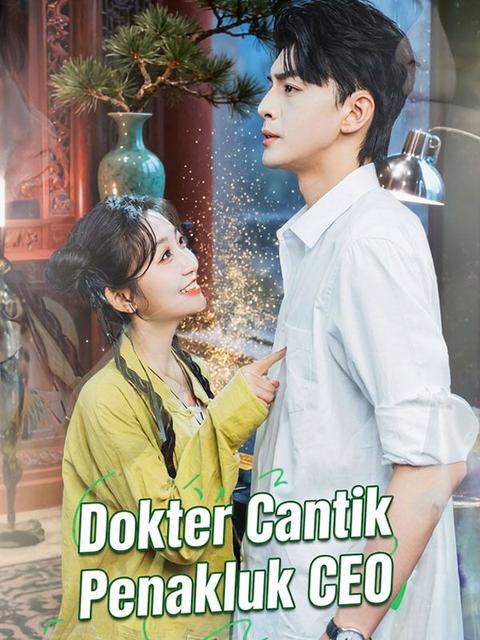 Dokter Cantik Penakluk CEO