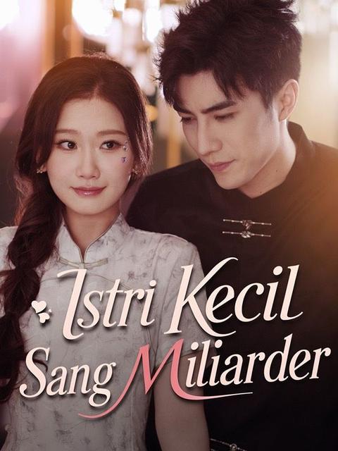 Istri Kecil Sang Miliarder