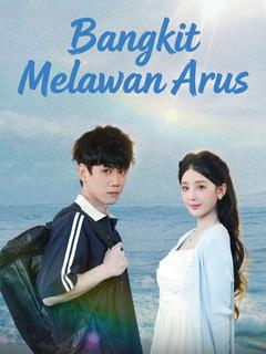 Bangkit Melawan Arus