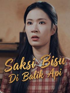 Saksi Bisu Di Balik Api