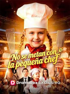 No se metan con la pequeña chef (Doblado)