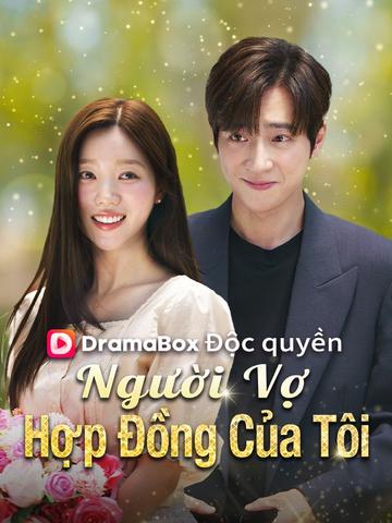 (Lồng tiếng)Người Vợ Hợp Đồng Của Tôi