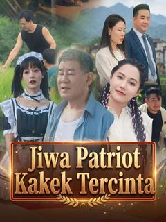 Jiwa Patriot Kakek Tercinta