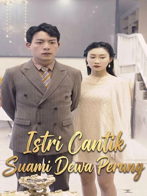 Istri Cantik Suami Dewa Perang
