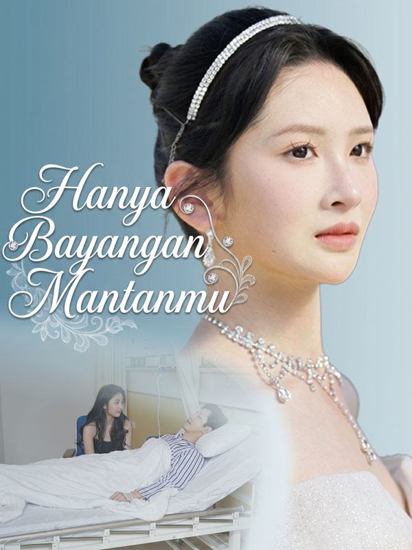 Hanya Bayangan Mantanmu