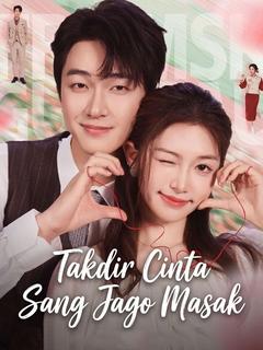 Takdir Cinta Sang Jago Masak