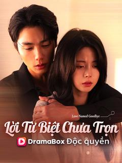 Lời Từ Biệt Chưa Trọn