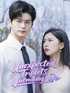 Unexpected Triplets, Unending Love