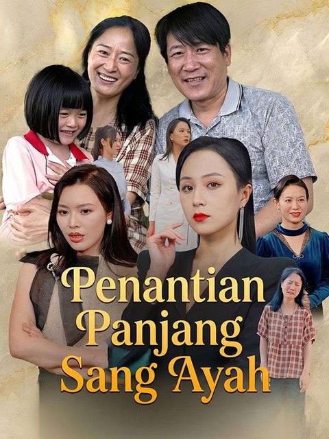 Penantian Panjang Sang Ayah