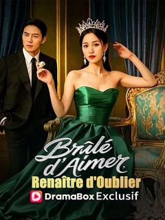 Brûlé d'Aimer, Renaître d'Oublier