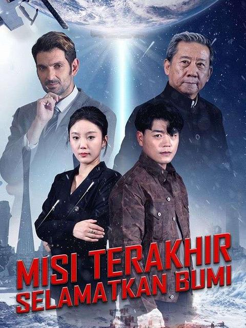 Misi Terakhir Selamatkan Bumi