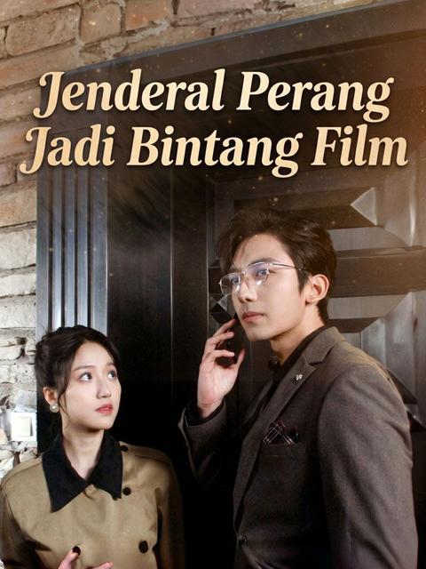 Jenderal Perang Jadi Bintang Film