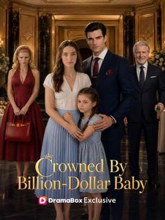 Crowned By Billion Dollar Baby