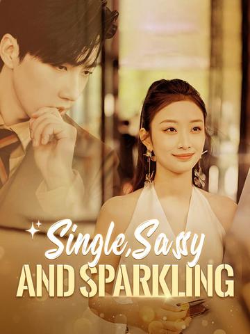 Single, Sassy and Sparkling(DUBBED)