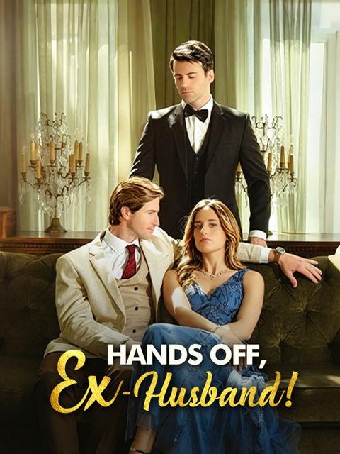Hands off, Ex-Husband!