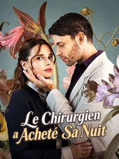 Le Chirurgien a Acheté Sa Nuit