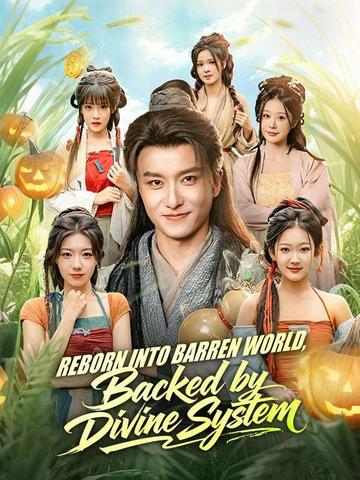Reborn into Barren World, Backed by Divine System