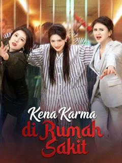 Kena Karma di Rumah Sakit