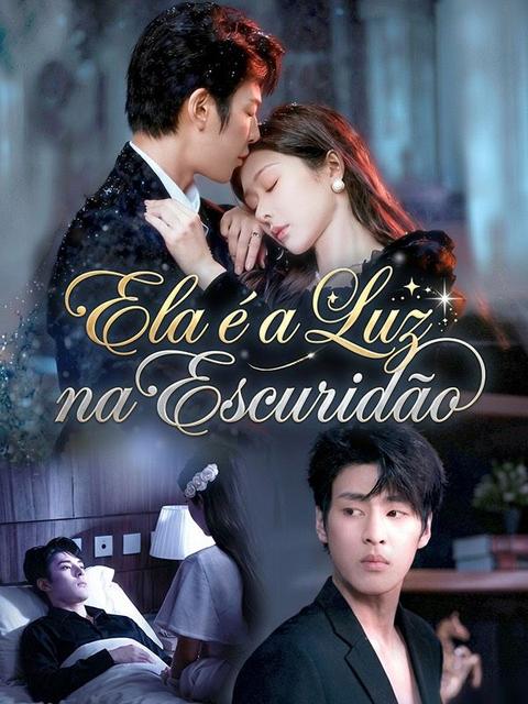 Ela é a Luz na Escuridão