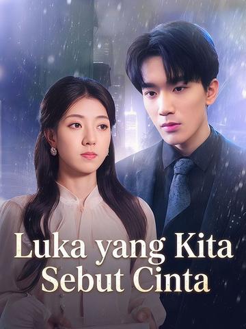 Luka yang Kita Sebut Cinta