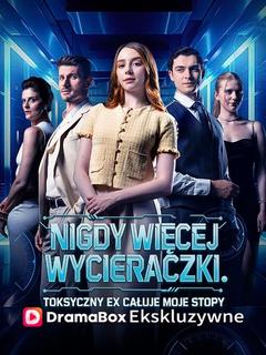 Nigdy więcej wycieraczki. Toksyczny ex całuje moje stopy