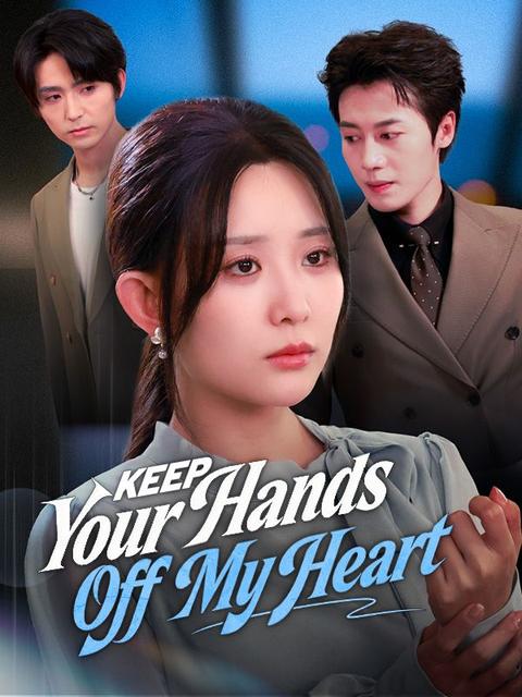 Keep Your Hands Off My Heart (DUBBED)