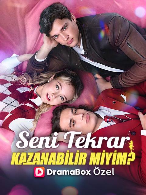 (Dublajlı) Seni Tekrar Kazanabilir Miyim?