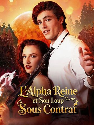 L'Alpha Reine et Son Loup Sous Contrat