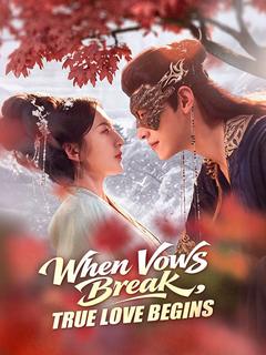 When Vows Break, True Love Begins