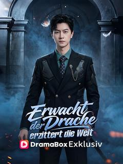 Erwacht der Drache, erzittert die Welt