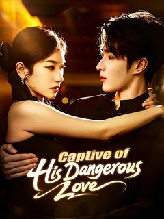 Captive of His Dangerous Love