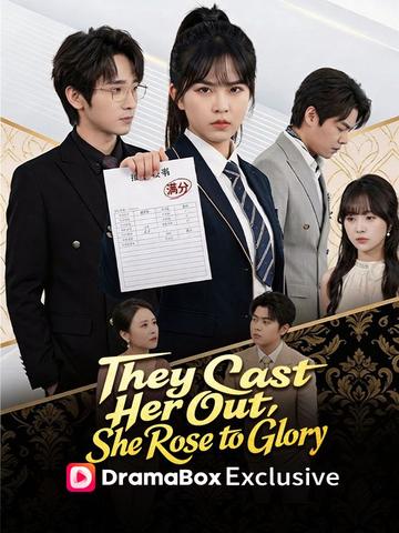 They Cast Her Out, She Rose to Glory