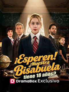 ¡Esperen! ¿Nuestra bisabuela tiene 18 años? (Doblado)