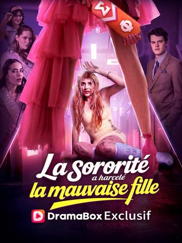 La sororité a harcelé la mauvaise fille