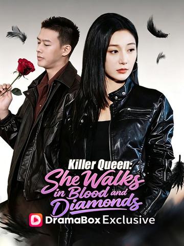 Killer Queen: She Walks in Blood and Diamonds