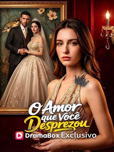 O Amor que Você Desprezou