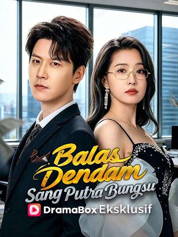 Balas Dendam Sang Putra Bungsu (Sulih Suara)