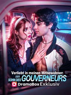 Verliebt in meinen Mitbewohner – der Sohn des Gouverneurs