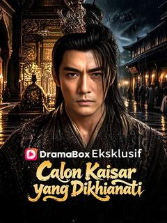 Calon Kaisar yang Dikhianati (Sulih Suara)