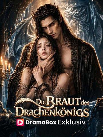 Die Braut des Drachenkönigs